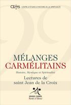 Couverture du livre « Mélanges carmélitains t.22 » de Grands Carmes aux éditions Parole Et Silence