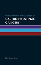 Couverture du livre « Oxford American Mini-Handbook of Gastrointestinal Cancers » de Lyman Gary H aux éditions Oxford University Press Usa