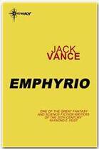 Couverture du livre « EMPHYRIO » de Jack Vance aux éditions Gateway