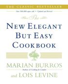 Couverture du livre « The New Elegant But Easy Cookbook » de Burros Marian aux éditions Simon & Schuster