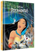Couverture du livre « Pocahontas, une légende indienne : l'histoire du film » de Disney aux éditions Disney Hachette