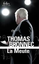 Couverture du livre « La meute » de Thomas Bronnec aux éditions Folio