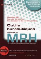 Couverture du livre « Outils bureautiques appliqués au MRH » de S Duranteau aux éditions Foucher