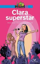 Couverture du livre « Clara superstar » de Olivier Daniel aux éditions Hatier