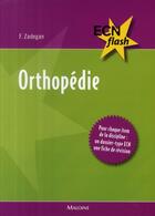 Couverture du livre « Orthopédie » de Zadegan Frederic aux éditions Maloine