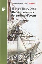 Couverture du livre « Deux Annees Sur Le Gaillard D'Avant » de Richard-H Dana aux éditions Payot