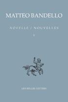 Couverture du livre « Novelle / nouvelles » de Alain Godard et Adelin Charles Fiorato aux éditions Belles Lettres
