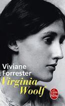 Couverture du livre « Virginia Woolf » de Viviane Forrester aux éditions Le Livre De Poche