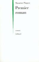 Couverture du livre « Premier roman » de Mazarine Pingeot aux éditions Julliard