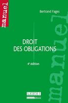 Couverture du livre « Droit des obligations (4e édition) » de Bertrand Fages aux éditions Lgdj