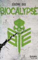 Couverture du livre « Biocalypse » de Jerome Doe aux éditions Hqn