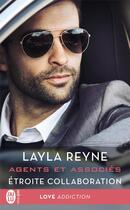 Couverture du livre « Agents et associés Tome 2 : étroite collaboration » de Layla Reyne aux éditions J'ai Lu