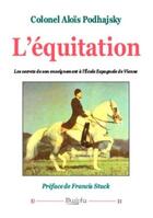 Couverture du livre « L'équitation » de Alois Podhajsky aux éditions Dualpha