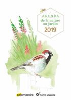 Couverture du livre « Agenda de la nature au jardin (édition 2019) » de Jean-Philippe Paul aux éditions Terre Vivante