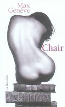 Couverture du livre « Chair » de Max Geneve aux éditions La Musardine
