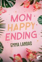 Couverture du livre « Mon happy ending » de Emma Landas aux éditions Black Ink