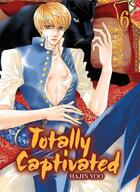 Couverture du livre « Totally captivated Tome 6 » de Hajin Yoo aux éditions Boy's Love