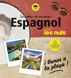 Couverture du livre « Cahier de vacances : espagnol pour les nuls ; vamos a la playa (4e édition) » de David Tarradas-Agea aux éditions First