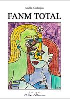 Couverture du livre « Fanm total » de Kaulanjan Axelle aux éditions Neg Mawon