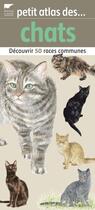 Couverture du livre « Petit atlas des chats » de Bulard Cordeau/Le Br aux éditions Delachaux & Niestle