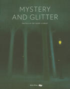 Couverture du livre « Mystery and glitter ; pastels in the musee d'orsay » de  aux éditions Reunion Des Musees Nationaux