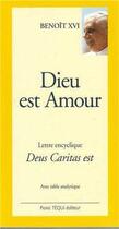 Couverture du livre « Dieu est Amour - Deus caritas est (gros caractères) : Lettre encyclique » de Benoît Xvi aux éditions Tequi