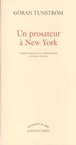 Couverture du livre « Un prosateur a new york » de Goran Tunstrom aux éditions Actes Sud