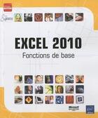 Couverture du livre « Excel 2010 ; fonctions de base » de  aux éditions Eni