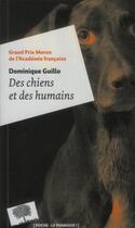 Couverture du livre « Des chiens et des humains » de Dominique Guillo aux éditions Le Pommier