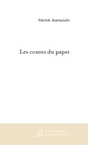 Couverture du livre « Les contes du papet » de Gineste-P aux éditions Le Manuscrit