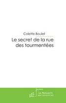 Couverture du livre « Le secret de la rue des tourmentées » de Fournier-C aux éditions Le Manuscrit