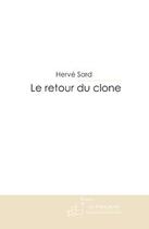 Couverture du livre « Le retour du clone » de Sard-H aux éditions Le Manuscrit