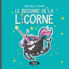 Couverture du livre « Le bestiaire de la licorne » de Nathalie Jomard aux éditions Michel Lafon