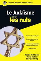 Couverture du livre « Le judaïsme pour les nuls » de Josy Eisenberg et David Blatner et Ted Falcon aux éditions First