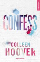 Couverture du livre « Confess » de Colleen Hoover aux éditions Hugo Roman