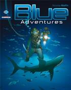 Couverture du livre « Blue adventures » de Nicolas Malfin aux éditions Delcourt