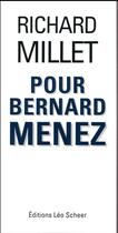 Couverture du livre « Pour Bernard Menez » de Richard Millet aux éditions Leo Scheer