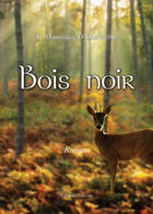 Couverture du livre « Bois Noir » de Dumiracle aux éditions Benevent