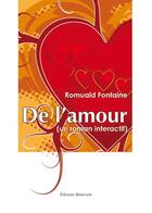 Couverture du livre « De l'amour » de Romuald Fontaine aux éditions Benevent