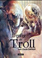Couverture du livre « L'enfer du troll » de Jean-Claude Dunyach aux éditions L'atalante