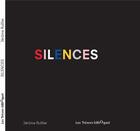 Couverture du livre « Silences » de Jerome Ruillier aux éditions Bilboquet
