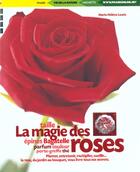 Couverture du livre « La Magie Des Roses » de Marie-Helene Loaec aux éditions Phare