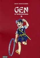 Couverture du livre « Gen d'Hiroshima t.3 » de Keiji Nakazawa aux éditions Vertige Graphic
