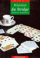 Couverture du livre « Histoire du bridge » de Depaulis T aux éditions Bornemann