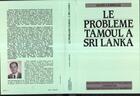 Couverture du livre « Le problème tamoul à Sri Lanka » de Alain Lamballe aux éditions L'harmattan