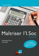Couverture du livre « Maîtriser l'I.Soc (15e édition) » de Dominique Darte et Yves Noel aux éditions Edi Pro