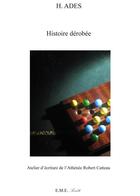 Couverture du livre « Histoire dérobée » de  aux éditions Eme Editions
