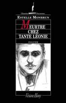 Couverture du livre « Meurtre chez tante Léonie » de Estelle Monbrun aux éditions Viviane Hamy