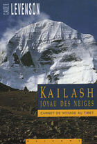 Couverture du livre « Kailash ; joyau des neiges » de Claude B. Levenson aux éditions Olizane