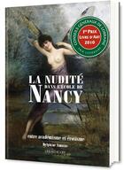 Couverture du livre « La nudité dans l'Ecole de Nancy ; entre académisme et érotisme » de Delphine Antoine aux éditions Gerard Klopp